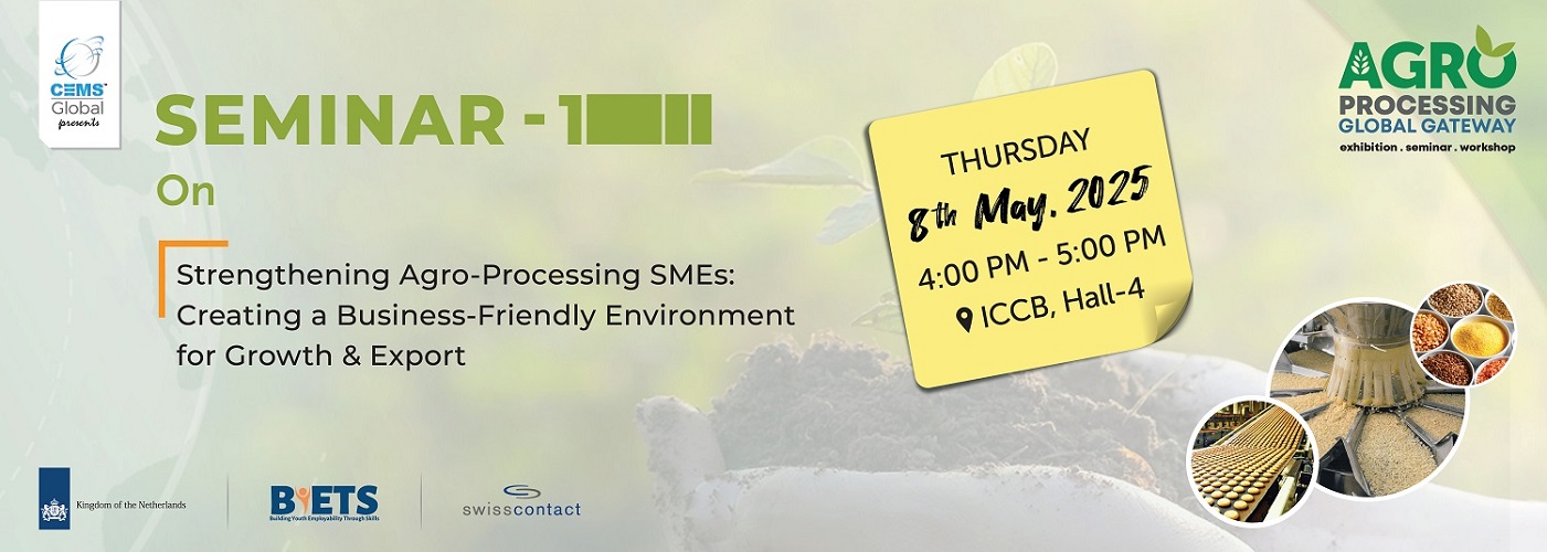  Seminar on Strengthening Agro-Processing SMEs: Creating a Business-Friendly Environment for Growth and Export