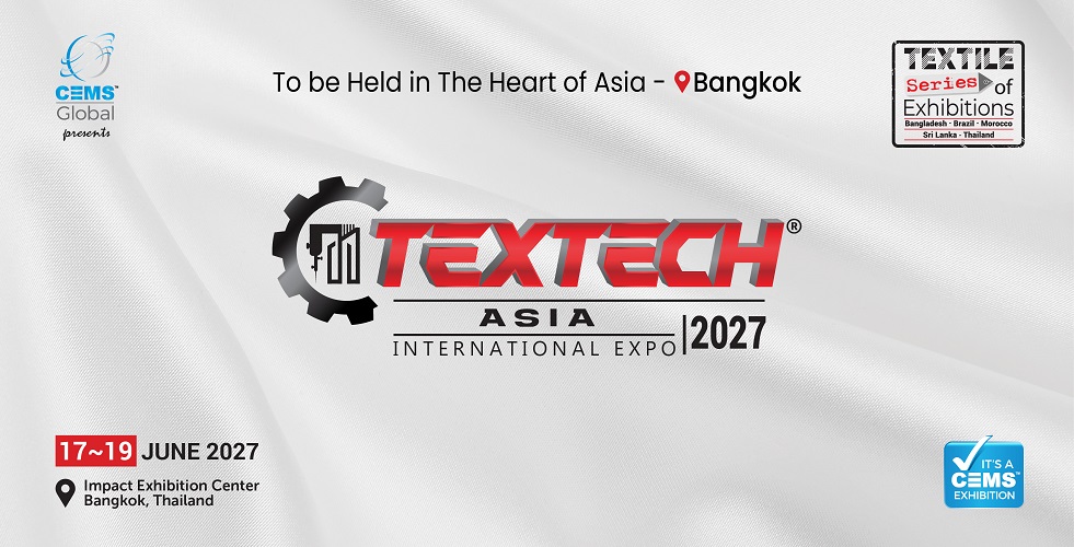 Textech Asia 2027 International Expo - Bangkok, Thailand