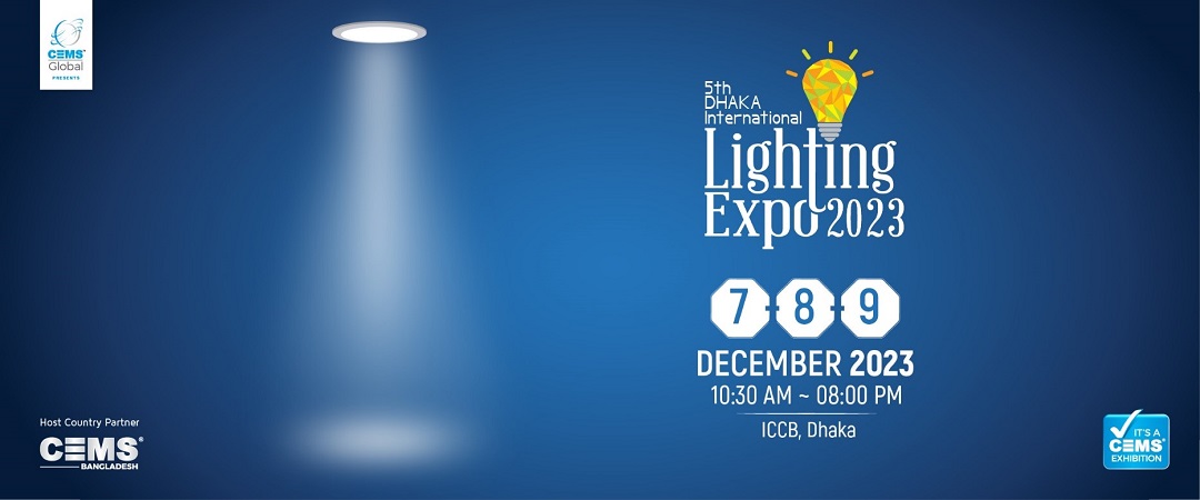  5th Dhaka Int’l Lighting Expo Show 2023