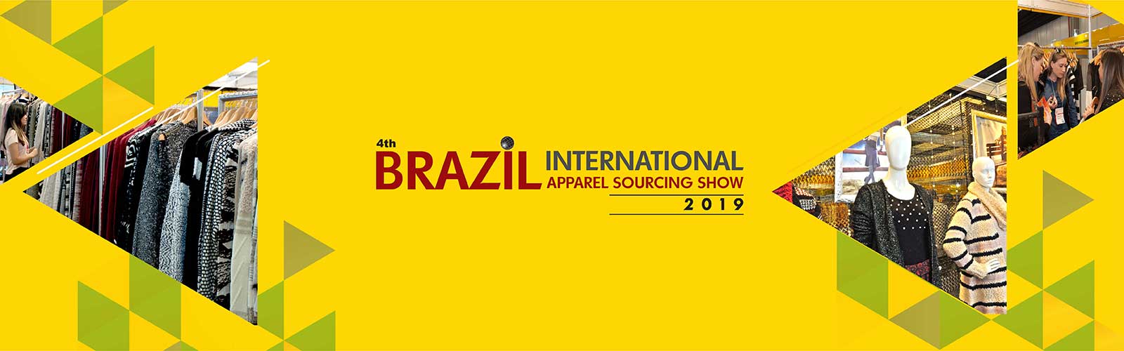  4th Brazil Int’l Apparel Sourcing Show 2019 – Sao Paulo