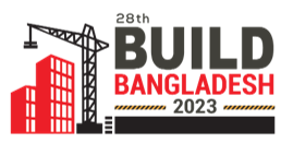 28th Build Bangladesh 2023 Int'l Expo