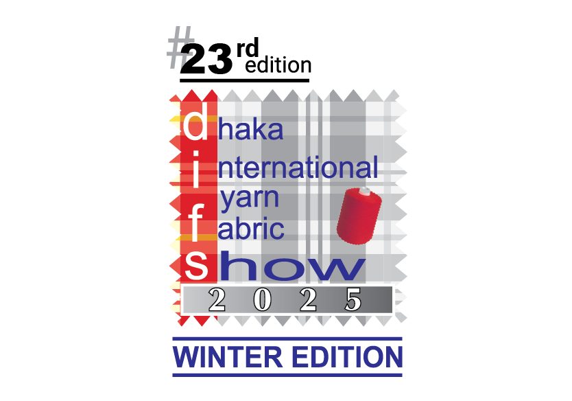 23rd Dhaka Int'l Yarn & Fabric Show 2025 - Winter Edition